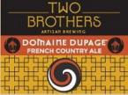 Two Brothers Domaine Dupage French Country Ale 0 (221)